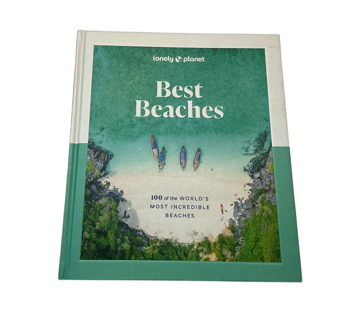 Lonely Planet Best Beaches: 100 of the World's Most Incredible Beaches 1