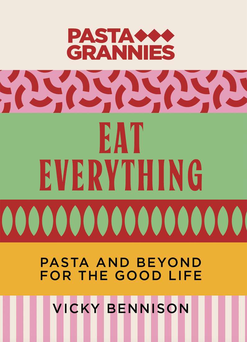 Pasta Grannies Eat Everything
