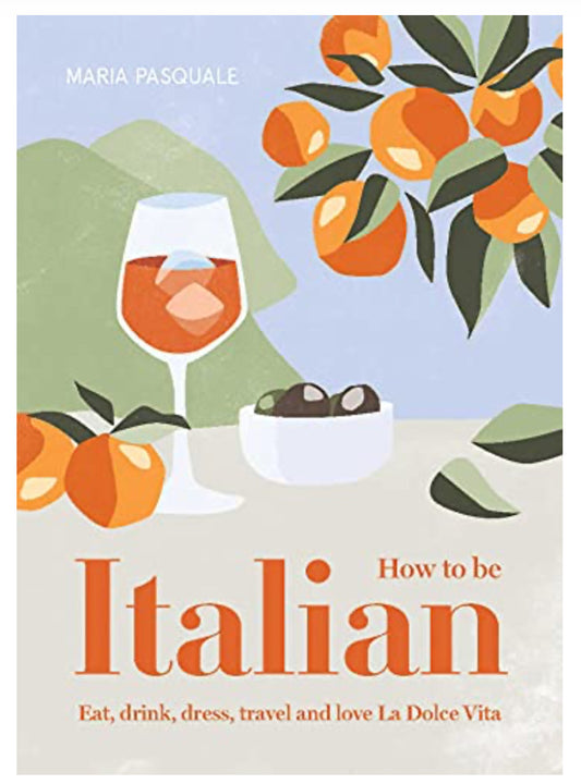 How to be Italian