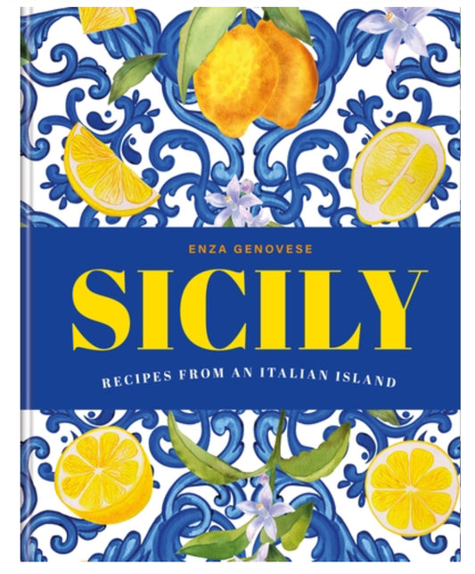 Sicily - recipes from an Italian island