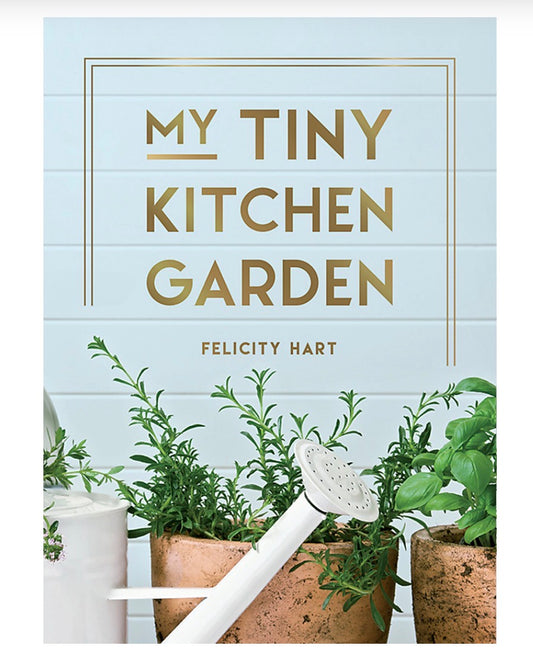My Tiny Kitchen Garden
