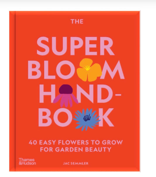 The Super Bloom Handbook
