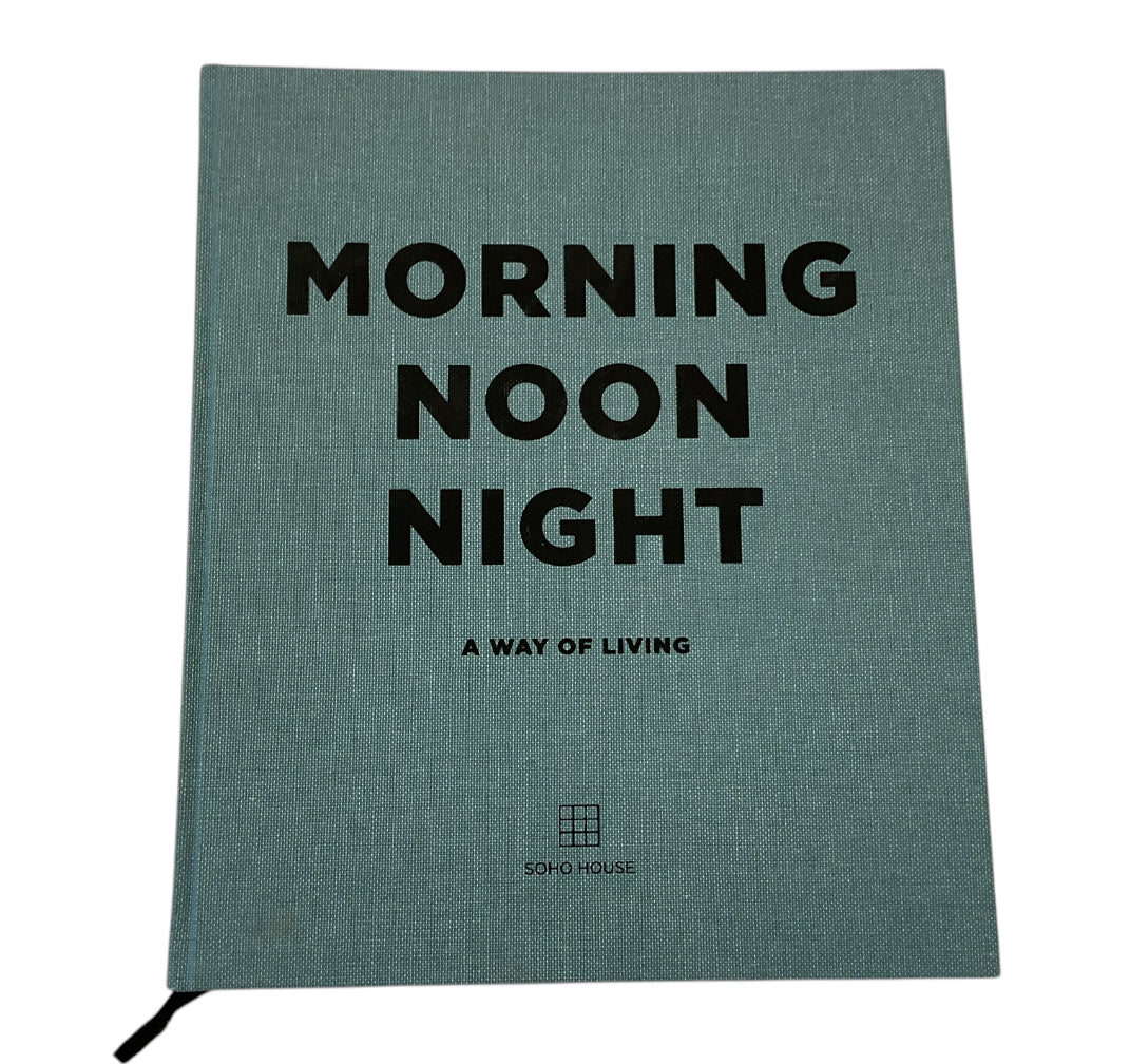 Morning Noon Night