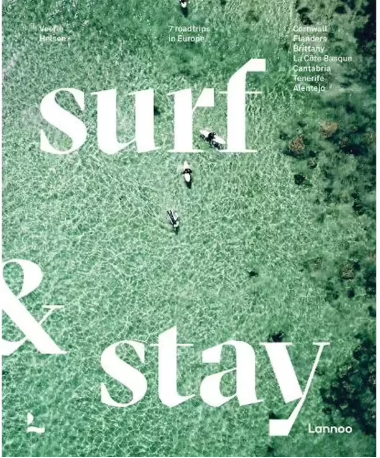 Surf and Stay 7 Road Trips in Europe