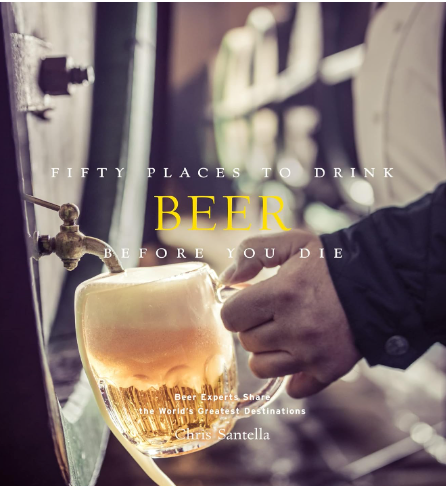 Fifty Places To Drink Beer Before You Die