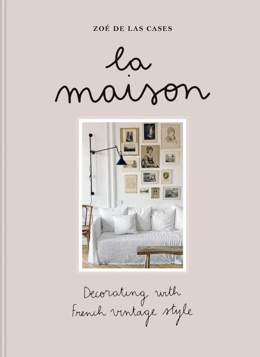 La Maison: Decorating With French Vintage Style